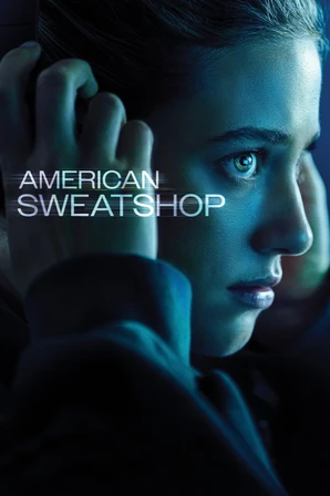 American Sweatshop (Legendado)