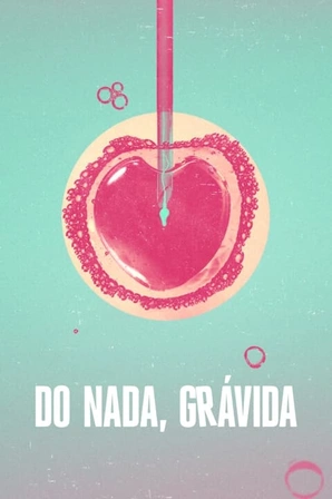 Do Nada, Grávida