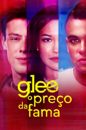 Glee: O Preço da Fama