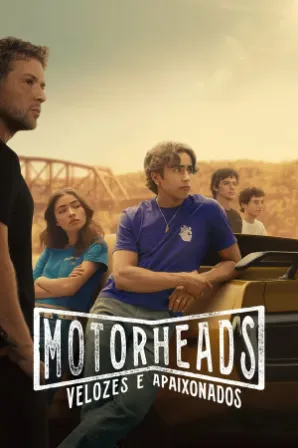 Motorheads: Velozes e Apaixonados