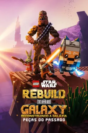 LEGO Star Wars Reconstruindo a Galáxia Pedaços do Passado