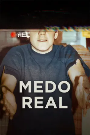 Medo Real