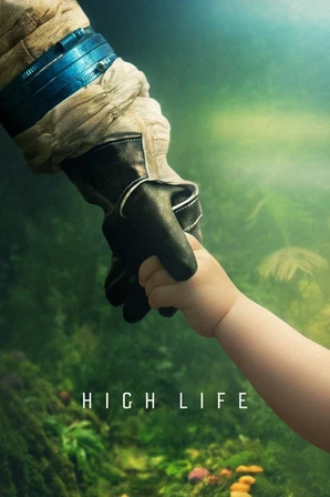 High Life: Uma Nova Vida