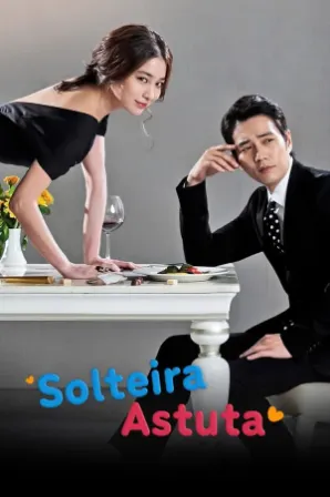 Solteira Astuta (Legendado)