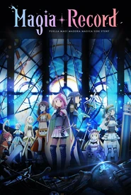 Magia Record: Mahou Shoujo Madoka☆Magica Gaiden (TV)